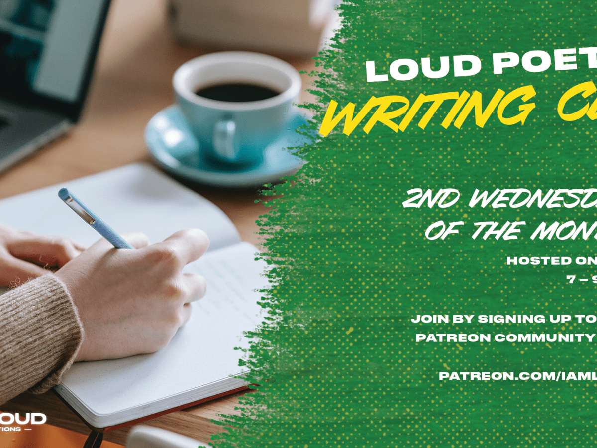 Join the Loud Poets Writing&nbsp;Club!